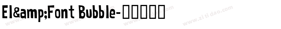 El&Font Bubble字体转换